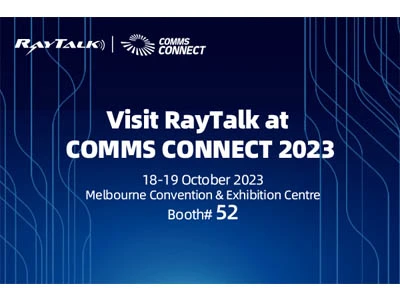 Visit RayTalk at COMMS CONNECT 2023