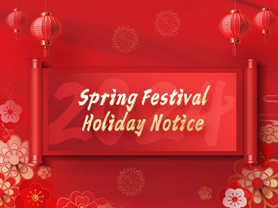 Spring festival Holiday Notice