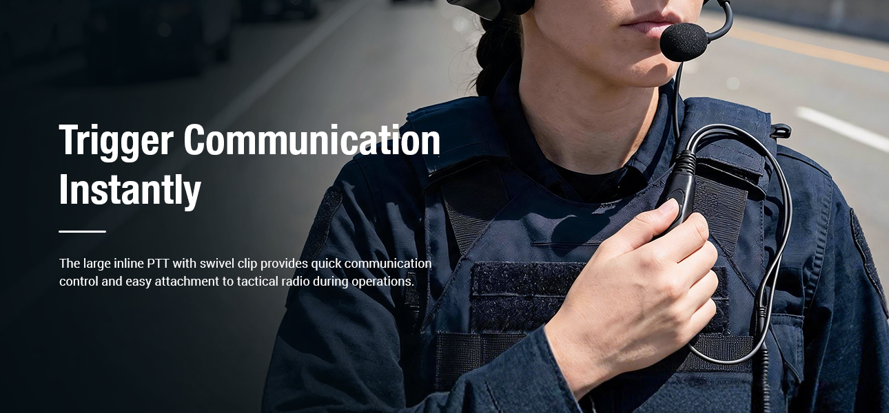Large inline PTT button enabling instant radio access for tactical teams wearing gloves