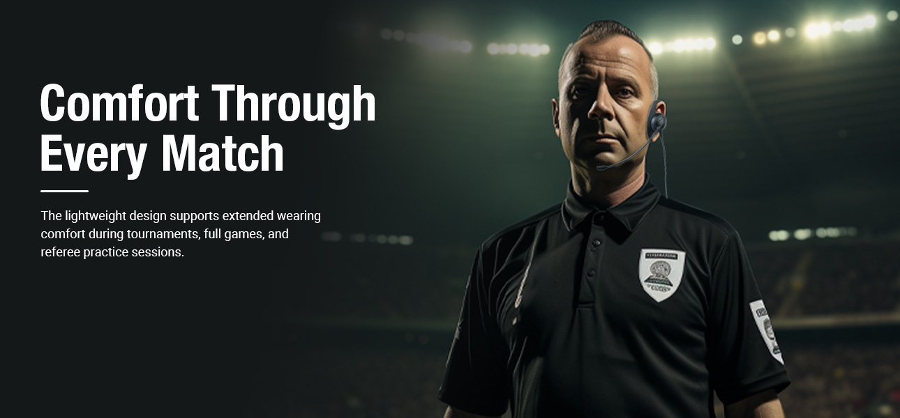 Soccer referees using lightweight headset for extended wear during intense 2-hour matches